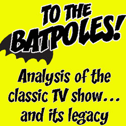 To the Batpoles